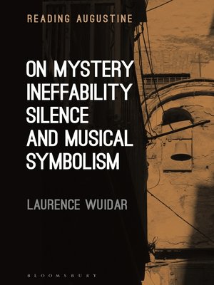 cover image of On Mystery, Ineffability, Silence and Musical Symbolism